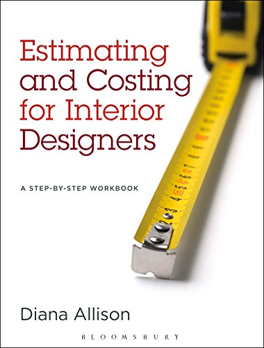 Estimating and Costing for Interior Designers