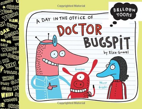 Balloon Toons: A Day in the Office of Doctor Bugspit - Click to Buy