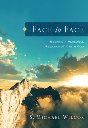Face to Face: Seeking a Personal Relationship with God - Click to Buy