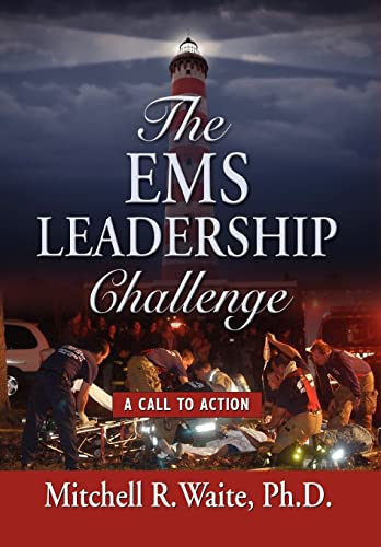 The EMS Leadership Challenge: A Call To Action - Click to Buy