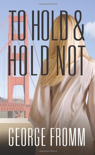 To Hold & Hold Not - Click to Buy