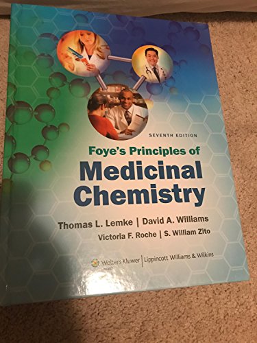 Foye's Principles of Medicinal Chemistry