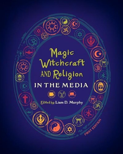 Magic, Witchcraft, and Religion in the Media - Click to Buy