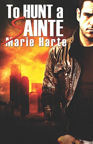 To Hunt a Sainte - Click to Buy
