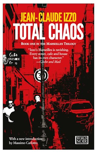 Total Chaos: Marseilles Trilogy, Book One