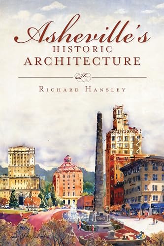 Asheville's Historic Architecture - Click to Buy