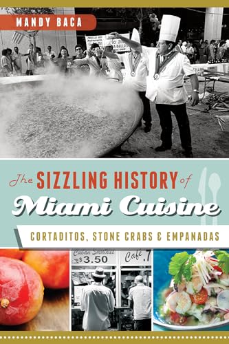 The Sizzling History of Miami Cuisine: Cortaditos, Stone Crabs & Empanadas - Click to Buy