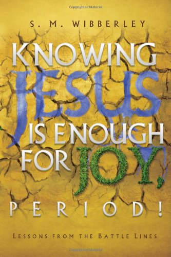 Knowing Jesus Is Enough for Joy, Period! - Click to Buy