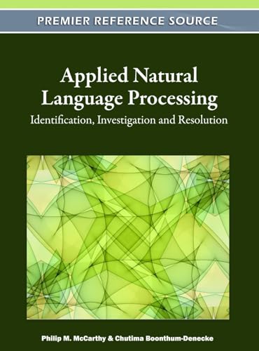 Applied Natural Language Processing: Identification, Investigation and Resolution