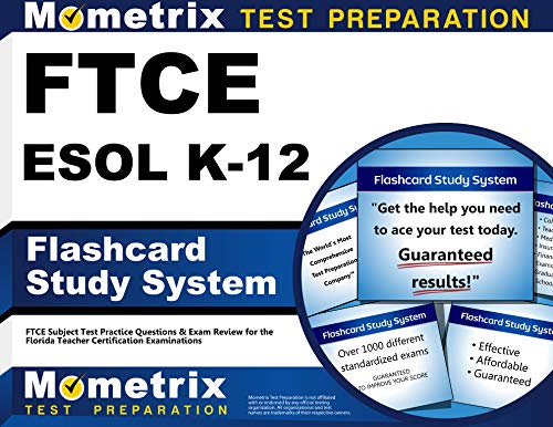 FTCE ESOL K-12 Flashcard Study System: FTCE Test Practice Questions & Exam Review for the Florida Teacher Certification Examinations