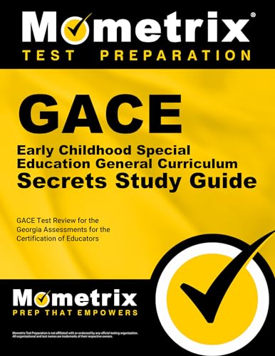 GACE Early Childhood Special Education General Curriculum Secrets Study Guide: GACE Test Review for the Georgia Assessments for the Certification of Educators - Click to Buy