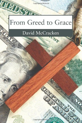 From Greed to Grace - Click to Buy