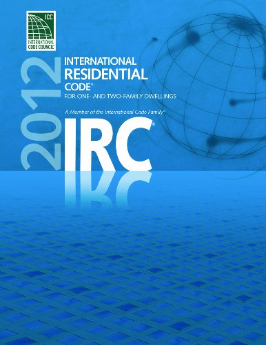 2012 International Residential Code for One- and Two- Family Dwellings (International Code Council Series) - Click to Buy