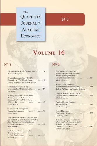 The Quarterly Journal of Austrian Economics: 2013 Volume 16 - Click to Buy