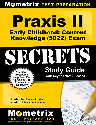 Praxis II Early Childhood Content Knowledge (5022) Exam Secrets Study Guide: Praxis II Test Review for the Praxis II Sub - Click to Buy