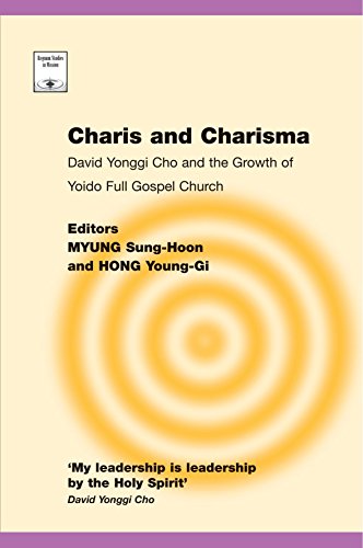 Charis and Charisma: David Yonggi Cho and the Growth of Yoido Full Gospel Church - Click to Buy