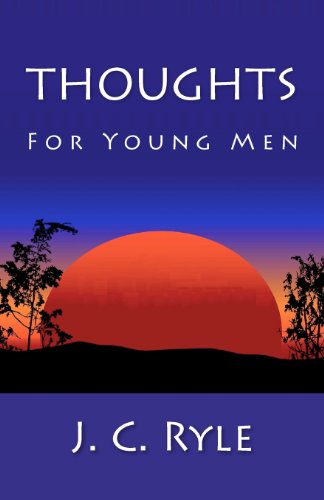 Thoughts For Young Men - Click to Buy