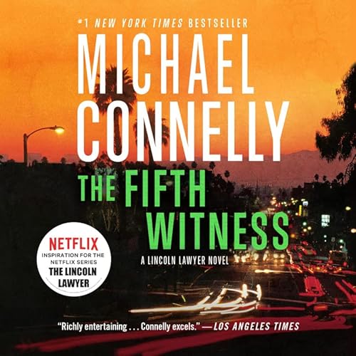 The Fifth Witness (A Lincoln Lawyer Novel, 4) - Click to Buy
