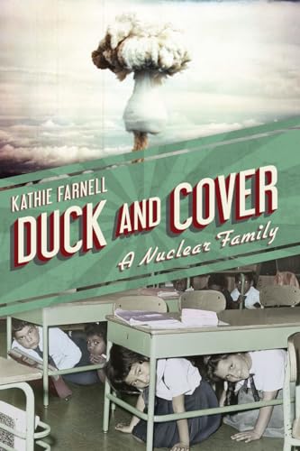 Duck and Cover: A Nuclear Family