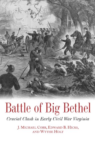 Battle of Big Bethel: Crucial Clash in Early Civil War Virginia - Click to Buy