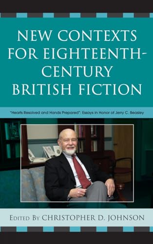New Contexts for Eighteenth-Century British Fiction: 'Hearts Resolved and Hands Prepared' - Click to Buy