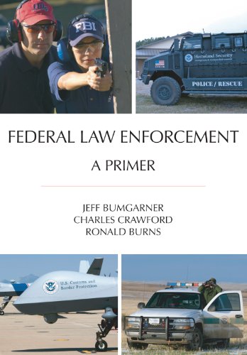 Federal Law Enforcement: A Primer - Click to Buy