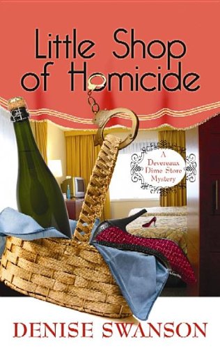 Little Shop of Homicide: A Devereaux Dime Store Mystery - Click to Buy