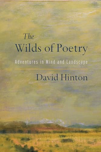 The Wilds of Poetry: Adventures in Mind and Landscape - Click to Buy