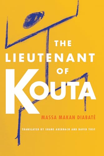 The Lieutenant of Kouta (African Humanities and the Arts) - Click to Buy