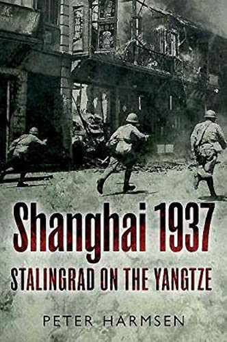 Shanghai 1937: Stalingrad on the Yangtze - Click to Buy