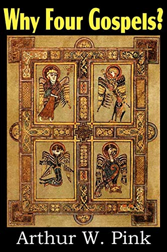 Why Four Gospels? - Click to Buy