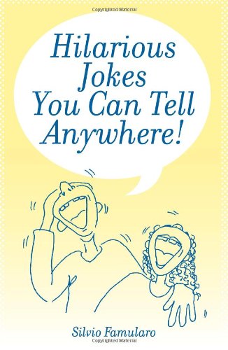 Hilarious Jokes You Can Tell Anywhere - Click to Buy