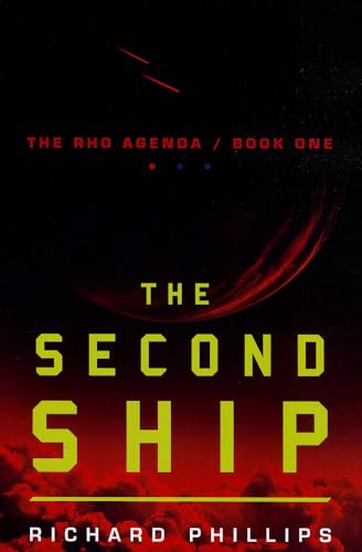 The Second Ship (The Rho Agenda, Band 1) - Click to Buy