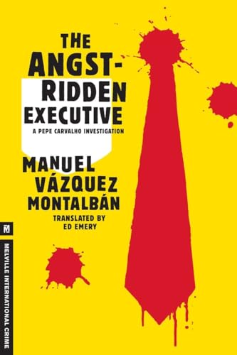 The Angst-Ridden Executive (A Pepe Carvalho Mystery) - Click to Buy