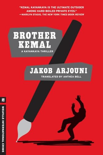 Brother Kemal: A Kayankaya Thriller (5) (Melville International Crime) - Click to Buy