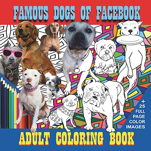 Famous Dogs of Facebook - Click to Buy