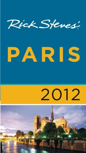 Rick Steves' Paris 2012 - Click to Buy