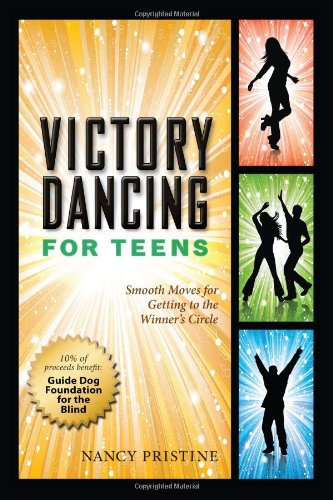 Victory Dancing for Teens: Smooth Moves for Getting to the Winner's Circle - Click to Buy