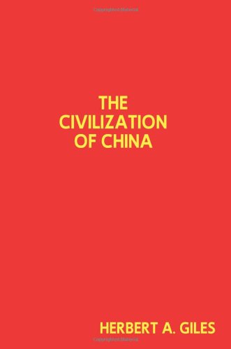 The Civilization of China - Click to Buy