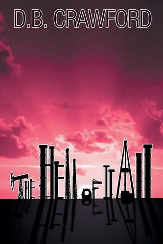 The Hell of It All - Click to Buy