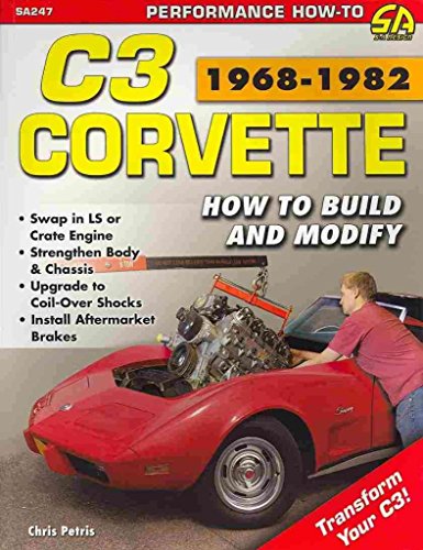 Corvette C3 1968-1982: How to Build and Modify - Click to Buy