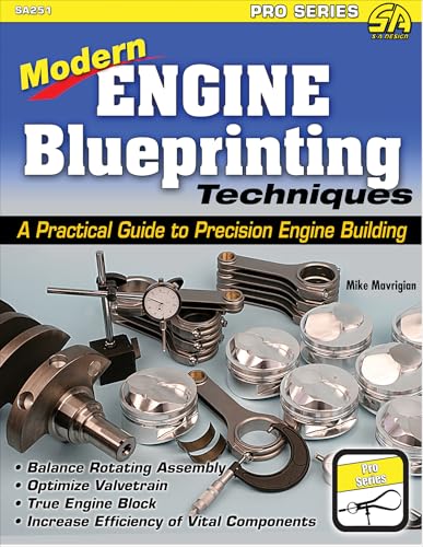 Modern Engine Blueprinting Techniques: A Practical Guide to Precision Engine Building (Pro) - Click to Buy
