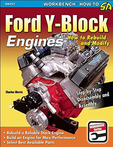 Ford Y-Block Engines: How to Rebuild and Modify (Workbench How-to) - Click to Buy