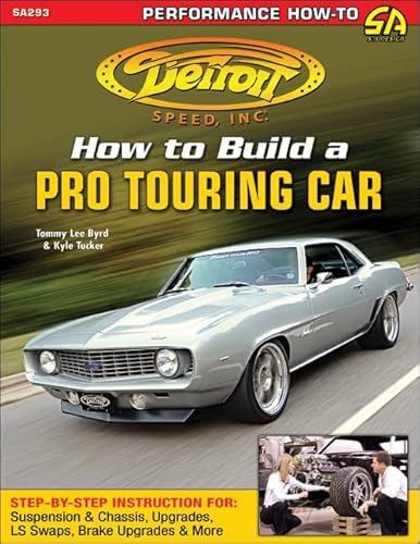 Detroit Speed's How to Build a Pro Touring Car - Click to Buy