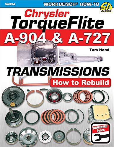 Chrysler TorqueFlite A-904 & A-727: How to Rebuild (Workbench How-to)