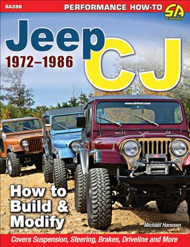 Jeep CJ 1972-1986: How to Build & Modify (Performance How-to) - Click to Buy