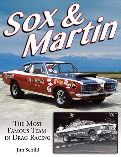 Sox & Martin: The Most Famous Team in Drag Racing - Click to Buy