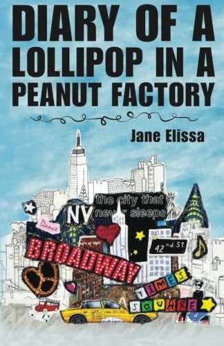 Diary of a Lollipop in a Peanut Factory - Click to Buy
