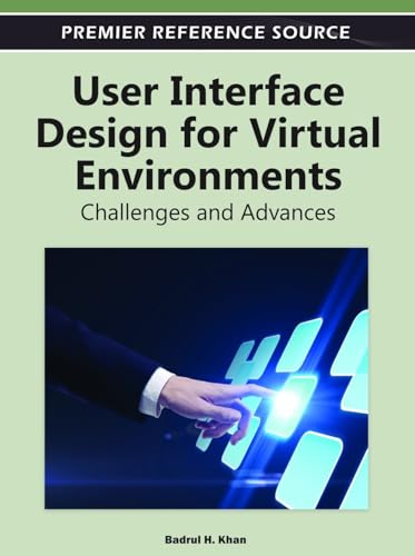 User Interface Design for Virtual Environments: Challenges and Advances - Click to Buy