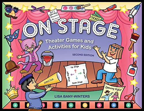 On Stage: Theater Games and Activities for Kids - Click to Buy